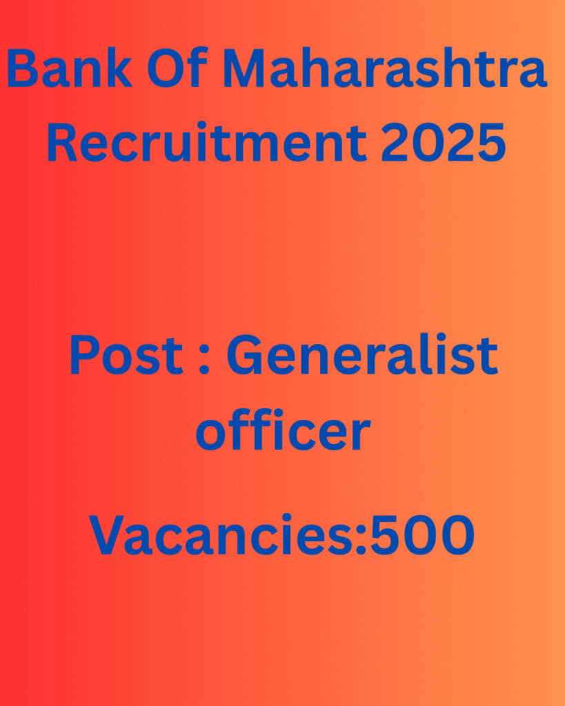Bank of maharashtra generalist officer recruitment 2025