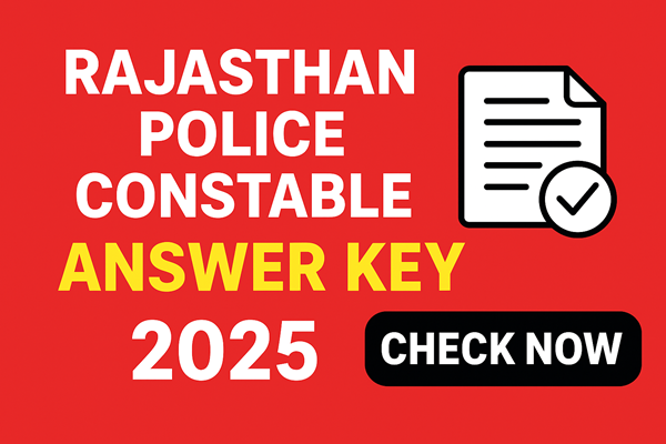 rajasthan police constable Answer key 2025